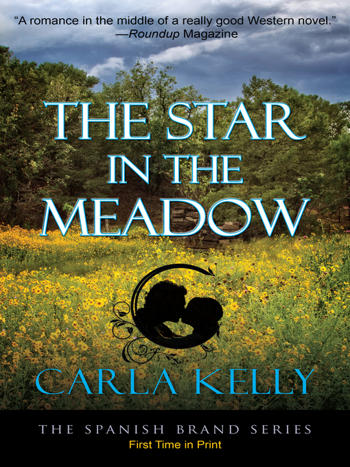 Title details for The Star in the Meadow by Carla Kelly - Available